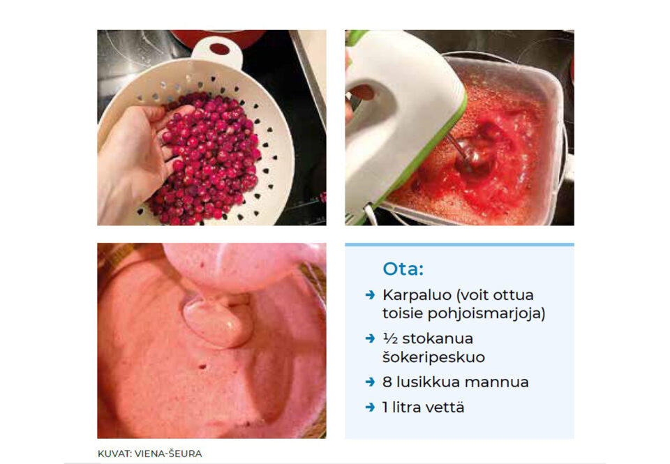 Neljään osaan jaetussa kuva-alassa ylhäällä vasemmalla on punaisia karpaloita siivilässä, oikealla ylhäällä puuroa vispataan kattilassa sähkövatkaimella, vasemmalla alhaalla lähikuva valmiista vaaleanpunaisesta vispipuurosta ja oikealla alhaalla lista vispipuuron aineksista: karpalot, sokeri, mannasuurimot ja vesi.